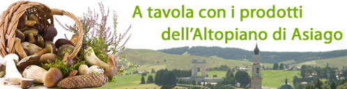 Altopiano di Asiago, Altopiano di gusto