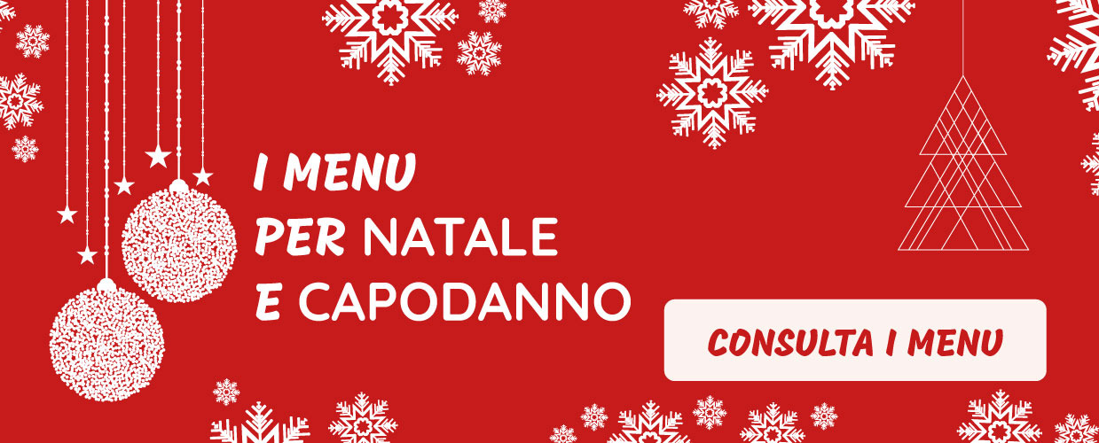 ONLINE I MENU DI NATALE E CAPODANNO 2021/2022