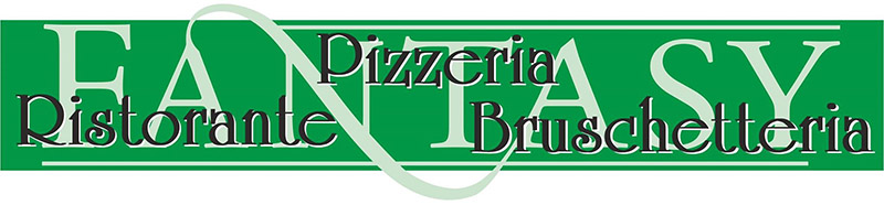 RISTORANTE BRUSCHETTERIA PIZZERIA FANTASY