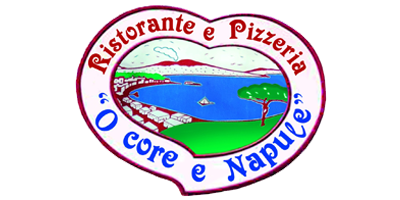 O' CORE E NAPULE - RISTORANTE PIZZERIA