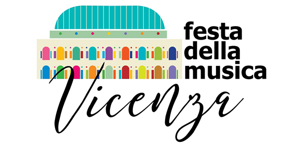 FESTA DELLA MUSICA VICENZA - EDIZIONE 2018