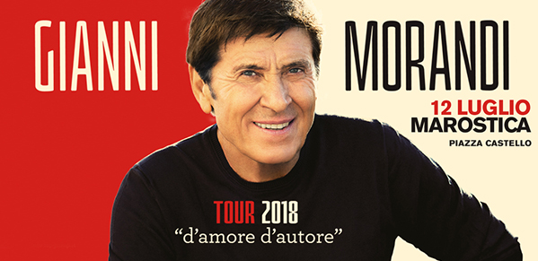 MAROSTICA SUMMER FESTIVAL - GIANNI MORANDI