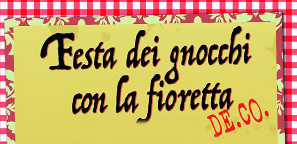FESTA DEGLI GNOCCHI CON LA FIORETTA DE. CO.