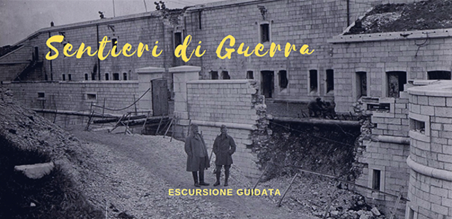 SENTIERI DI GUERRA - IL FORTE LISSER