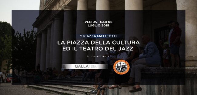 LA PIAZZA DELLA CULTURA ED IL TEATRO DEL JAZZ