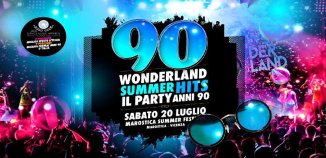 MAROSTICA SUMMER FESTIVAL - 90 WONDERLAND