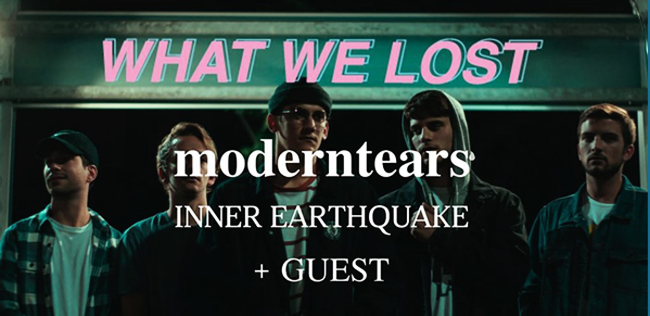 WHAT WE LOST - MODERNTEARS - INNER EARTHQUAKE & GUEST