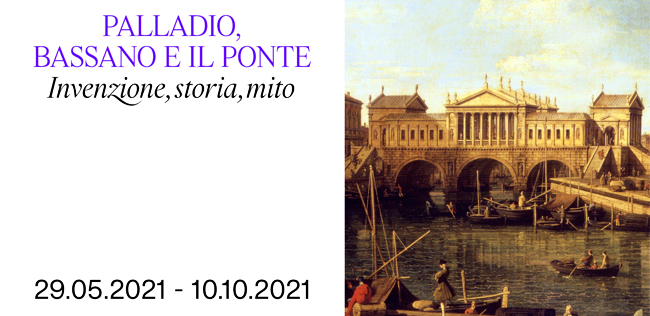 PALLADIO, BASSANO E IL PONTE. INVENZIONE, STORIA, MITO