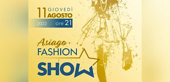 ASIAGO FASHION SHOW