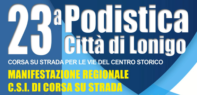23^ PODISTICA CITTÀ DI LONIGO