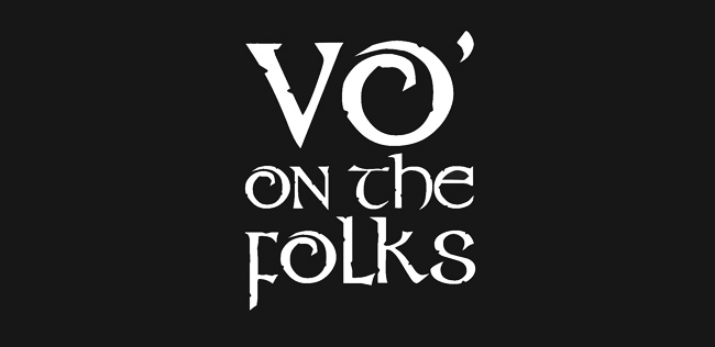 VO’ ON THE FOLKS