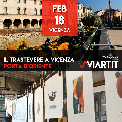 IL TRASTEVERE A VICENZA, PORTA D’ORIENTE