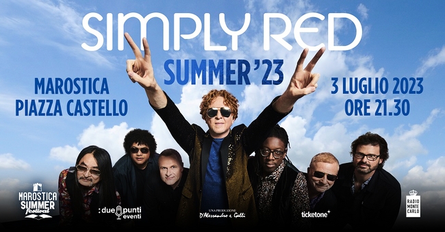 MAROSTICA SUMMER FESTIVAL - SIMPLY RED