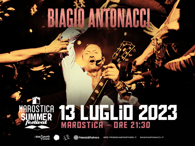 MAROSTICA SUMMER FESTIVAL - BIAGIO ANTONACCI