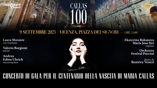 CALLAS 100, CONCERTO DI GALA PER IL CENTENARIO DELLA NASCITA DI MARIA CALLAS