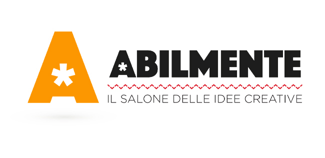 ABILMENTE - IL SALONE DELLE IDEE CREATIVE