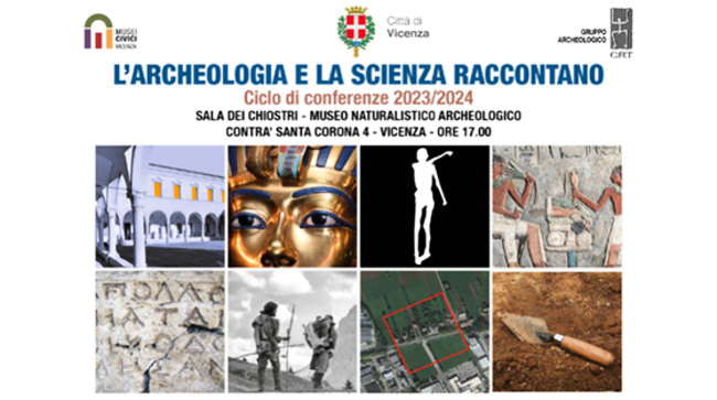 CICLO DI CONFERENZE: "L’ARCHEOLOGIA E LA SCIENZA RACCONTANO"