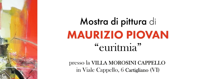MOSTRA DI PITTURA DI MAURIZIO PIOVAN
