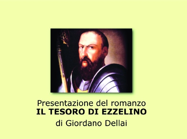 IL TESORO DI EZZELINO DI GIORDANO DELLAI