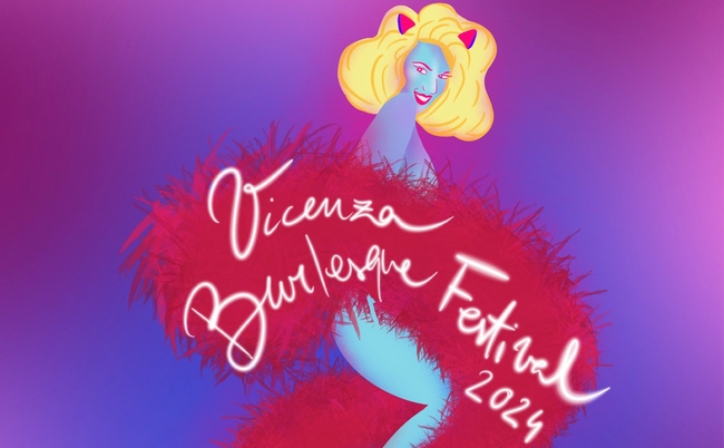 VICENZA BURLESQUE FESTIVAL