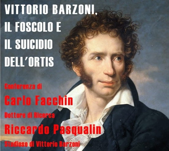 VITTORIO BARZONI, IL FOSCOLO E IL SUICIDIO DELL'ORTIS