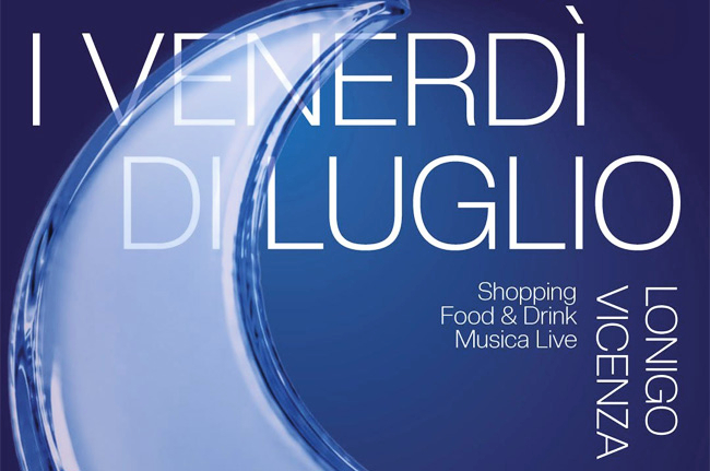 I VENERD&Igrave; DI LUGLIO A LONIGO